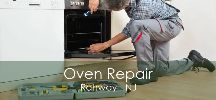 Oven Repair Rahway - NJ