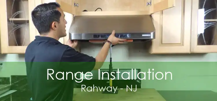 Range Installation Rahway - NJ